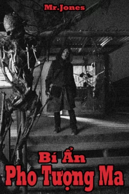 Bí Ẩn Pho Tượng Ma Mr. Jones