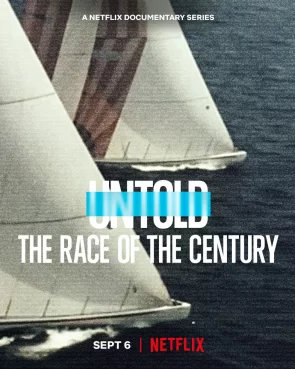 Bí mật giới thể thao: Cuộc đua thế kỷ Untold: The Race of the Century