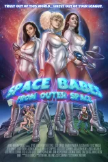 Các Cô Gái Tới Từ Không Gian Space Babes from Outer Space