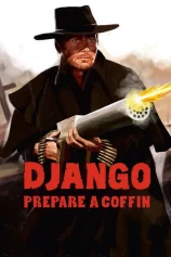 Django, Prepare a Coffin Preparati la bara!
