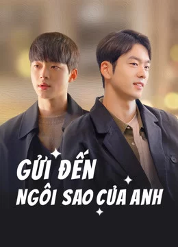 Gửi Đến Ngôi Sao Của Anh To My Star