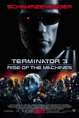 Kẻ Hủy Diệt 3: Người Máy Nổi Loạn Terminator 3: Rise of the Machines