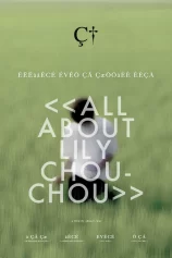 Khúc Cầu Siêu Của Tuổi Trẻ All About Lily Chou-Chou