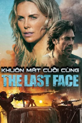 Khuôn Mặt Cuối Cùng The Last Face