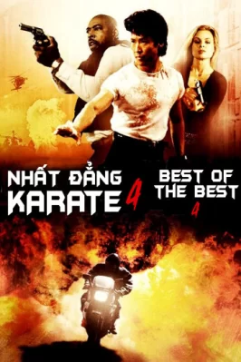 Nhất Đẳng Karate 4 Best of The Best 4