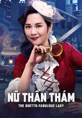 Nữ Thần Thám The Ghetto-fabulous Lady