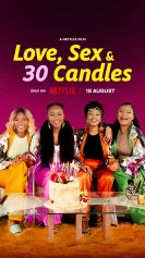 Tình yêu, tình dục và tuổi 30 Love, Sex and 30 Candles