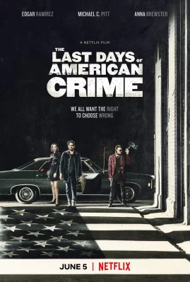 Tội ác cuối cùng The Last Days of American Crime