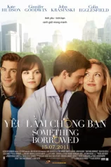 Yêu Lầm Chồng Bạn Something Borrowed