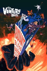 Anh Em Nhà Venture: Tự Hào Dòng Máu Khỉ Đầu Chó The Venture Bros.: Radiant Is the Blood of the Baboon Heart
