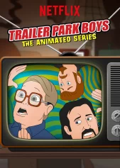 Bộ ba trộm cắp: Bản hoạt hình (Phần 1) Trailer Park Boys: The Animated Series (Season 1)