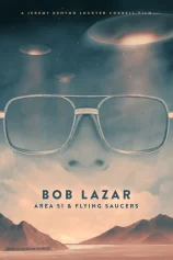 Bob Lazar- Khu Vực 51 & Đĩa Bay Bob Lazar: Area 51 and Flying Saucers
