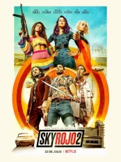 Chân trời đỏ (Phần 2) Sky Rojo (Season 2)