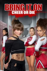 Chiến Luôn Nào: Cổ Vũ Hoặc Chết Bring It On: Cheer Or Die