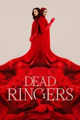 Dead Ringers Dead Ringers