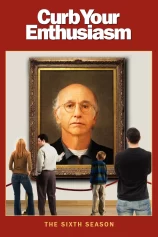 Đừng Quá Nhiệt Tình (Phần 6) Curb Your Enthusiasm (Season 6)