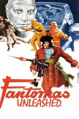 Fantomas Unleashed Fantômas se déchaîne