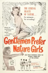 Gentlemen Prefer Nature Girls Gentlemen Prefer Nature Girls