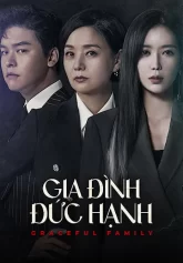 Gia Đình Đức Hạnh Graceful Family