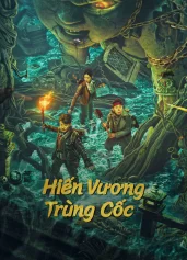 Hiến Vương Trùng Cốc The Worm Valley