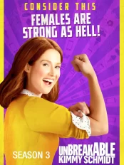 Kimmy bất bại (Phần 3) Unbreakable Kimmy Schmidt (Season 3)