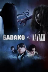 Ma Nữ Đại Chiến Sadako vs. Kayako