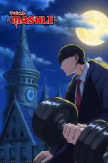 Mashle: Magic and Muscles Mashle: Magic and Muscles