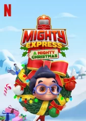 Mighty Express: Cuộc phiêu lưu Giáng sinh Mighty Express: A Mighty Christmas