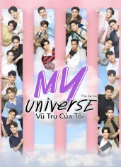 My Universe: Vũ Trụ Của Tôi My Universe