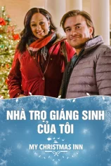 Nhà Trọ Giáng Sinh Của Tôi My Christmas Inn