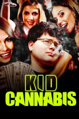 Nhóc Cần Sa Kid Cannabis