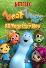 Những chú bọ yêu nhạc: Sát cánh bên nhau Beat Bugs: All Together Now