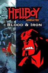 Phim Đứa Con Của Địa Ngục: Máu Và Sắt Hellboy Animated: Blood and Iron