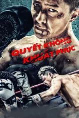 Quyết Không Khuất Phục  Knockout