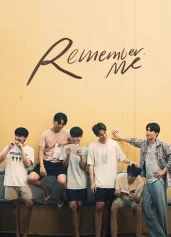 Remember Me: Tình Yêu Được Viết Bằng Tình Yêu Remember Me