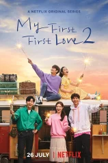 Rung Động Đầu Đời 2 My First First Love 2