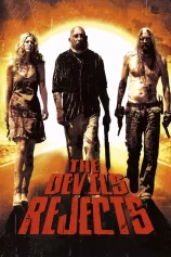 Sự chối bỏ của ma quỷ The Devil's Rejects