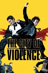 Thành Phố Bạo Lực The City of Violence