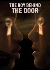 The Boy Behind the Door The Boy Behind the Door