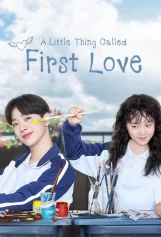 Tình đầu ngây ngô A Little Thing Called First Love