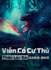 Viễn Cổ Cự Thú: Thằn Lằn Sói Ancient beast:Inostrancevia