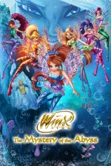 Winx Club: Bí Mật Dưới Đáy Vực Winx Club: The Mystery of the Abyss