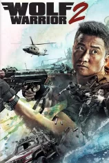 Wolf Warrior 2 Wolf Warrior 2
