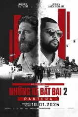 Những Kẻ Bất Bại 2 Den of Thieves 2: Pantera