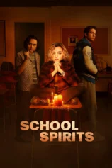 Hồn Ma Học Đường (Phần 1) School Spirits (Season 1)