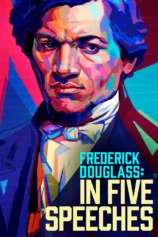 Năm Bài Phát Biểu Của Frederick Douglass Frederick Douglass: In Five Speeches