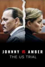 Vụ Kiện Johnny Và Amber: Phiên Tòa Tại Mỹ Johnny vs Amber: The US Trial