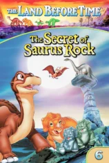 Vùng Đất Thời Tiền Sử 6: Bí Mật Hòn Đá Khủng Long The Land Before Time VI: The Secret of Saurus Rock